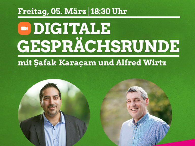 Digitale Gesprächsrunde mit Şafak Karaçam und Alfred Wirtz am FREITAG 05.03.21 18:30 Uhr